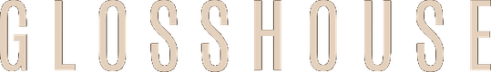 GLOSSHOUSE